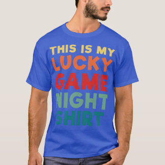 T-shirt Lucky Game Nuit Retro Jeux de société Citation Drô