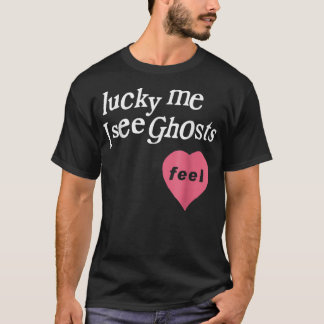 T-shirt Lucky Me Je Vois Des Fantômes