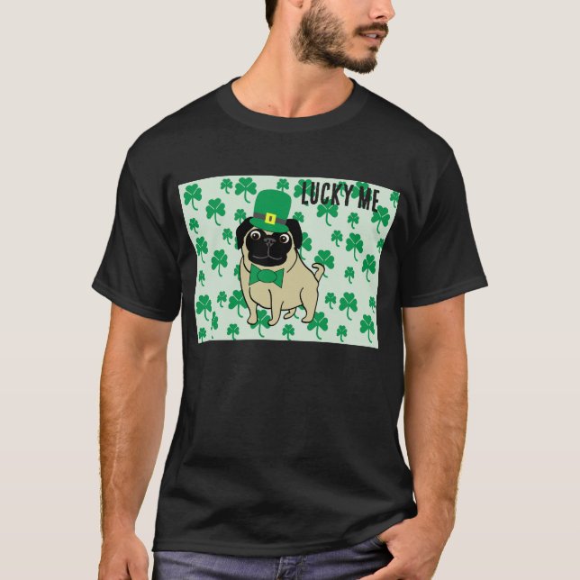 T-shirt Lucky Me -Pug St. Patrick’s Day (Devant)