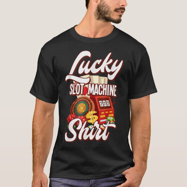 T-shirt Lucky Slot Machine Casino Las Vegas Jeux (Devant)