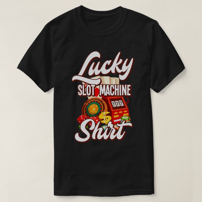 T-shirt Lucky Slot Machine Casino Las Vegas Jeux (Design devant)