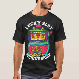 T-shirt Lucky Slot Machine Tee Casino Las Vegas Jeu