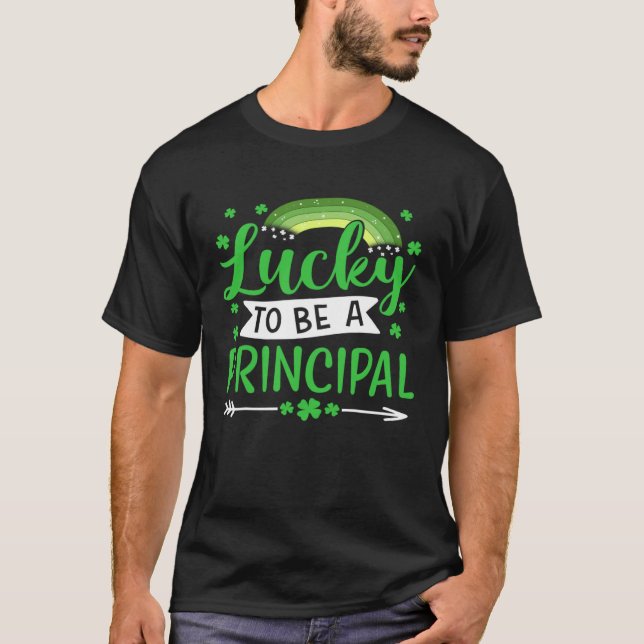 T-shirt Lucky To Be A Principal  School  St Patricks Day (Devant)