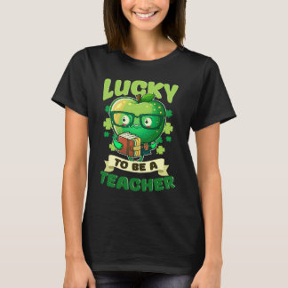 T-shirt Lucky To Be A Teacher St Patricks Day Teacher