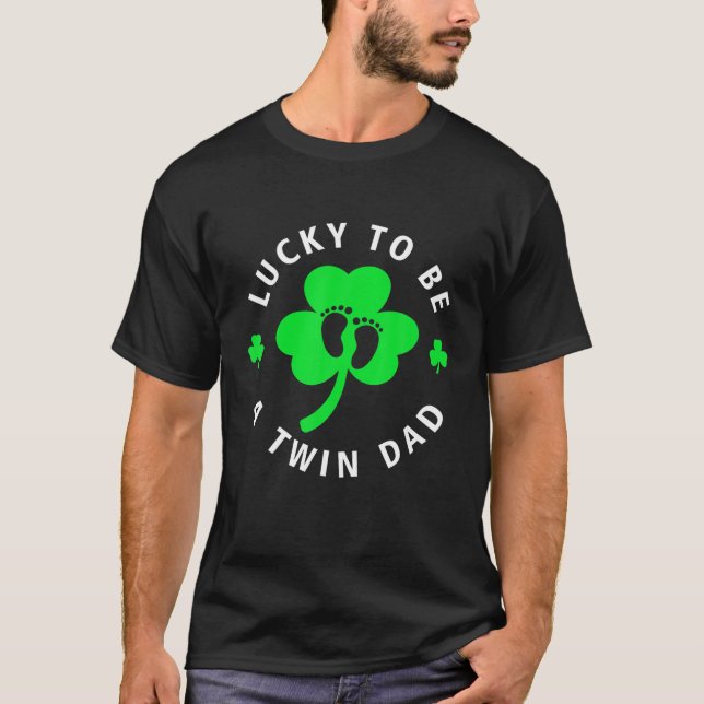 T-shirt Lucky To Be A Twin Papa Shamrock St Patrick's Day (Devant)
