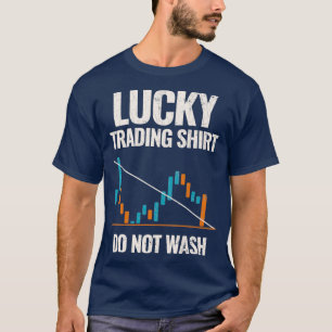 T-shirt Lucky Trading Stock Trading Capitaliste Funny Cade