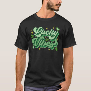 T-shirt Lucky Vibes St Patrick's Day