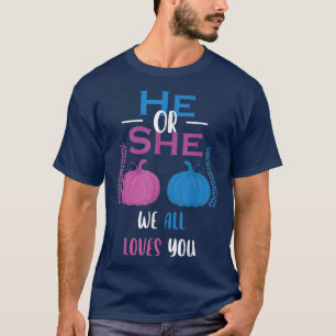 T-shirt Lui Ou Elle Nous Vous Aimons Tous Fête De Révélati