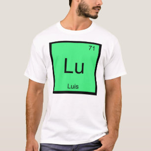 T-shirt Luis Nom Élément Chimique Tableau Périodique