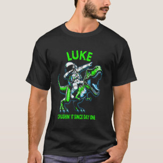 T-shirt Luke Crushin' It Since Day One Astronaut Dinosaur 