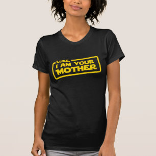 T-shirt Luke, je suis ta mère