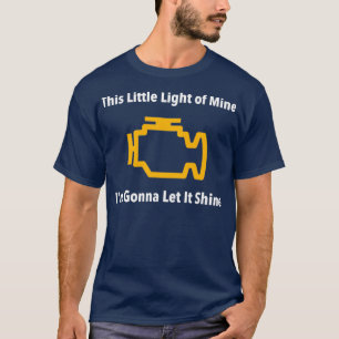 T-shirt Lumière du moteur de vérification drôle