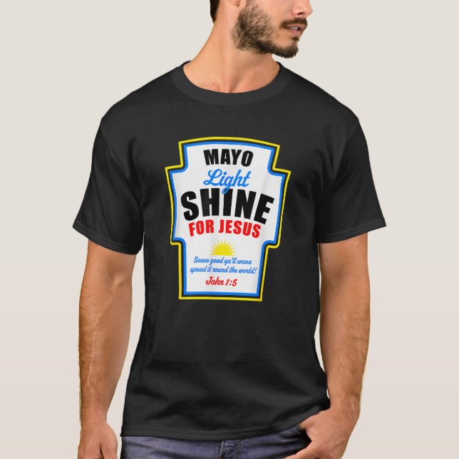 T-shirt Lumière Mayo pour Jésus (Devant)