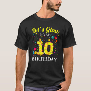 T-shirt Luminons c'est mon 10e anniversaire Sweet Party nu