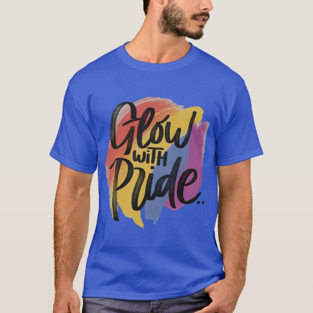 T-shirt Luminosité avec fierté (Devant)