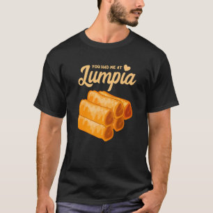 T-shirt Lumpia Vous M'Avez Détesté Alimentation Philippine