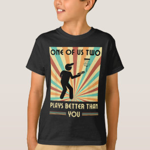 T-shirt L'un de nous deux joue mieux que vous au frisbee G