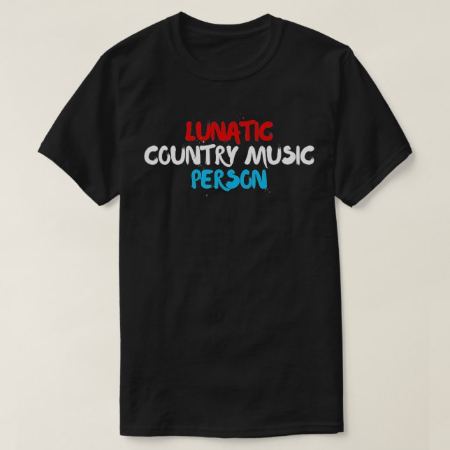 T-shirt Lunatic Country Music Personne Patriotique Rouge,  (Design devant)