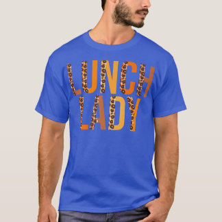 T-shirt Lunch Lady leopard Squad Cute Affaire Autumn Thank