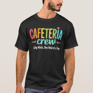 T-shirt Lunch Lady School Cafeteria Crew Fueling Minds Mea