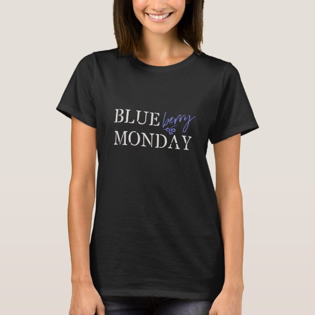 T-shirt Lundi bleu ou lundi bleuté (Devant)