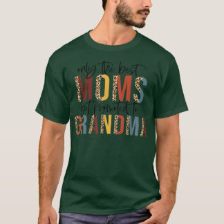T-shirt L'Une Des Meilleures Mères Sont Promues Aux Mères