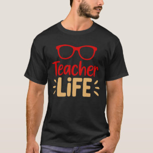 T-shirt Lunettes de vie de l'enseignant