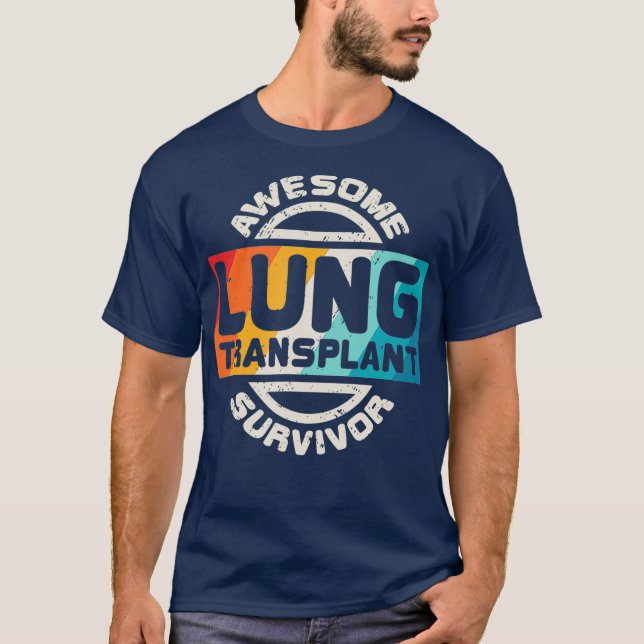 T-shirt Lung Transplant T  Organ Recipient Survivor Gift (Devant)