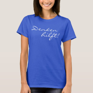 T-shirt Lustige Sprüche et Texte : Hilft de Denken !