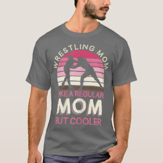 T-shirt Lutte Féminine Maman Comme Une Maman Régulière Mai