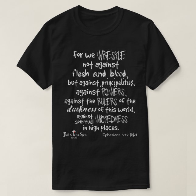 T-shirt lutte non contre le sang de chair Ephésiens 612 Ch (Design devant)