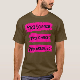 T-shirt Lutte Pro Science Pro Choice Pro