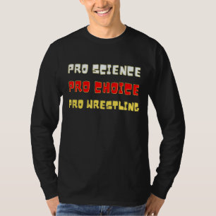 T-shirt Lutte Pro Science Pro Choice Pro
