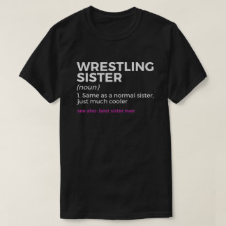 T-shirt Lutte Soeur Définition Meilleure Soeur Jamais