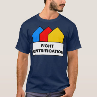 T-shirt Lutter contre la gentrification