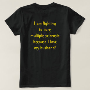 T-shirt Lutter contre la sclérose en plaques pour mon mari