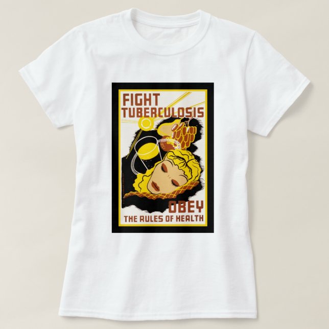 T-shirt Lutter contre la tuberculose ~ Respecter les règle (Design devant)