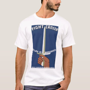 T-shirt Lutter contre le cancer ~ Retard est dangereux