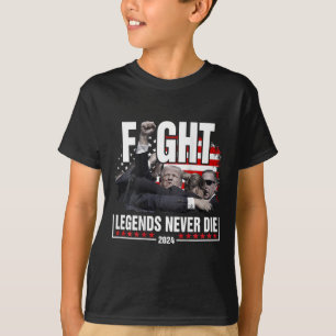 T-shirt Lutter contre les légendes ne meurt jamais Trump 2