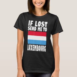 T-shirt Luxembourg Drapeau Design Si perdu envoyez-moi à L