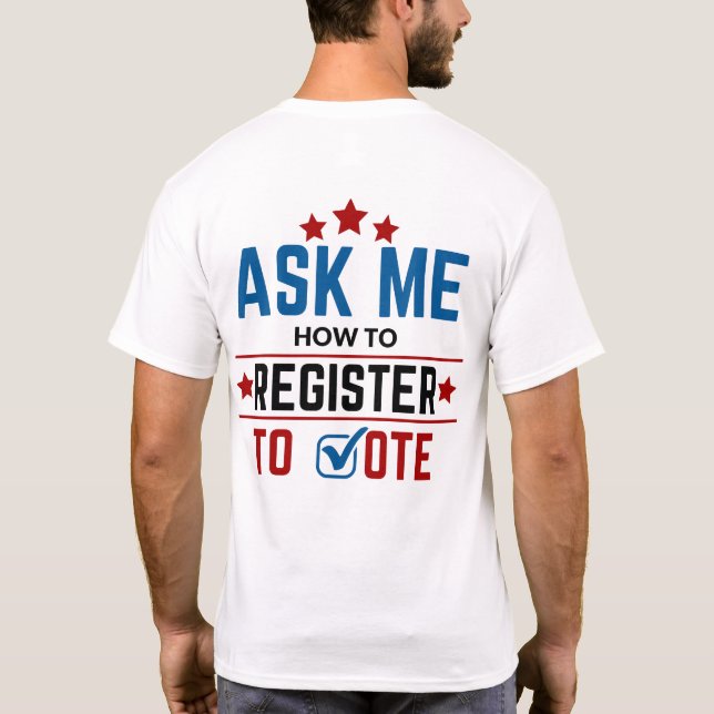 T-shirt LWV Me demander comment m'inscrire pour voter Tshi (Dos)