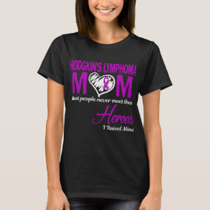 T-shirt Lymphome de Hodgkin Maman J'ai levé la mienne
