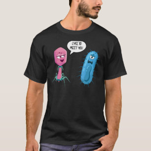 T-shirt Lyse Pour Vous Rencontrer Bactériophage 1