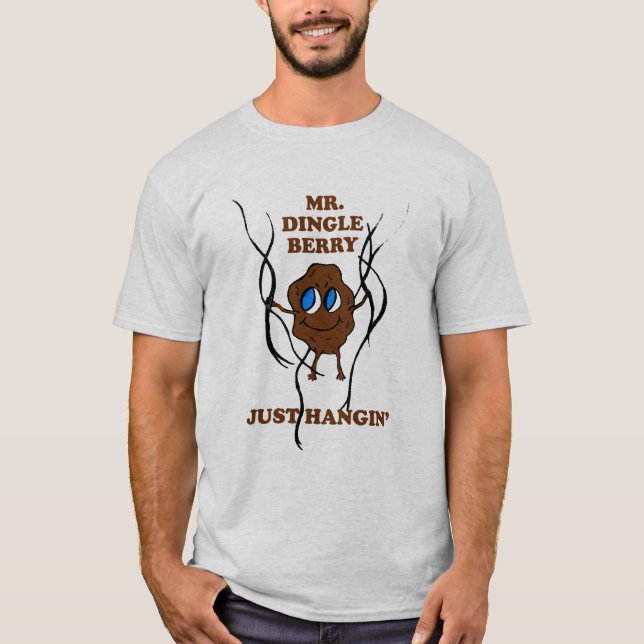 T-shirt M. Dingleberry Just Hanin' (Devant)
