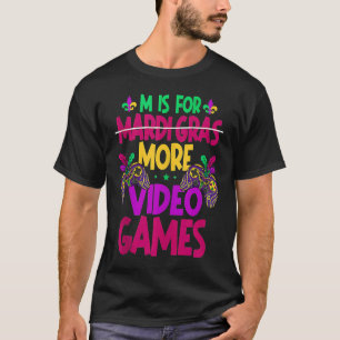 T-shirt M est pour plus de jeux vidéo mardi gras jeu Tank