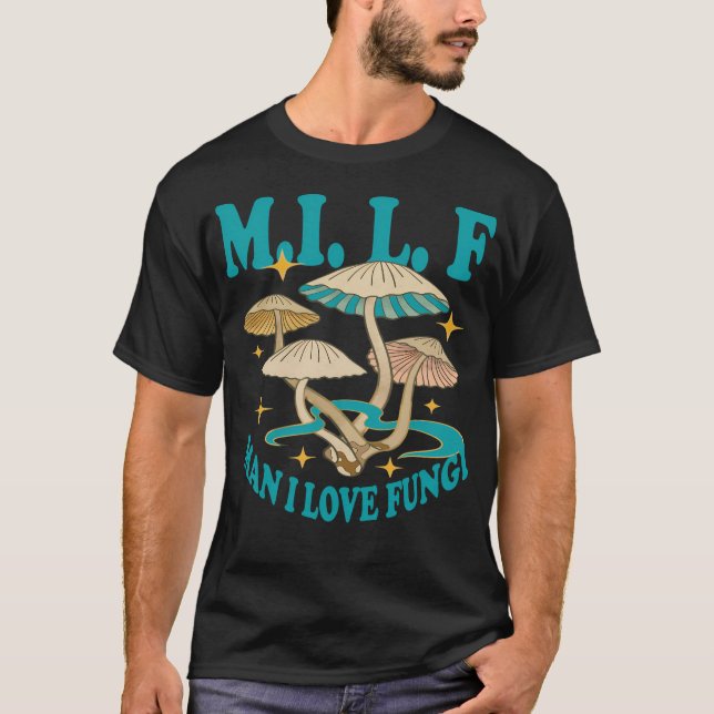 T-shirt M.I.L.F Homme J'aime les champignons (Devant)