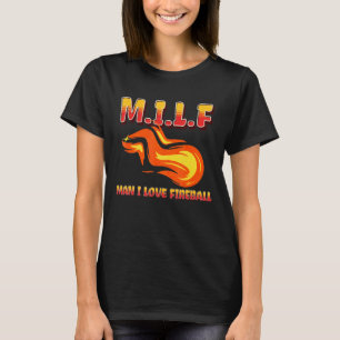 T-shirt M I L F Man I Love Fireball Eclipse Dit Citation