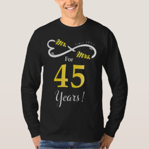 T-shirt M. Mme Infinite Amour Marié Anniversaire 45 Ans