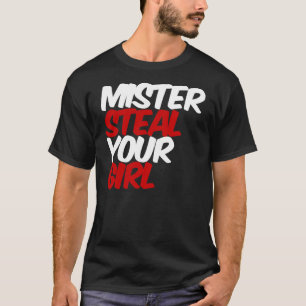 T-shirt M. Monsieur Steal Your Girl