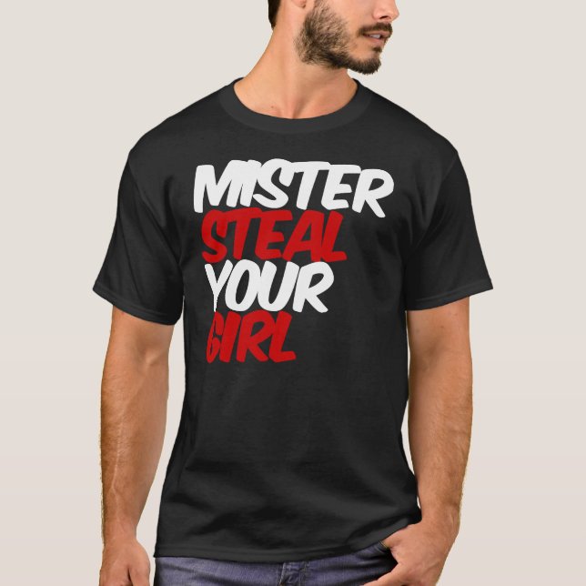 T-shirt M. Monsieur Steal Your Girl (Devant)